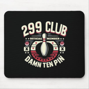 299 Club Offiziell Member Adult Humor Funny Zehn B Mousepad