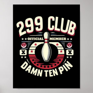 299 Club Offiziell Member Adult Humor Funny Zehn B Poster