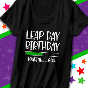 29.02. Leap Day Geburtstag 50% Ladung Leap Year T-Shirt