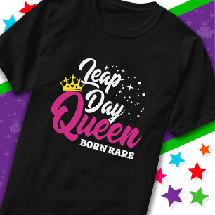 29.02. Leap Day Queen Leap Year Geburtstag Geboren T-Shirt