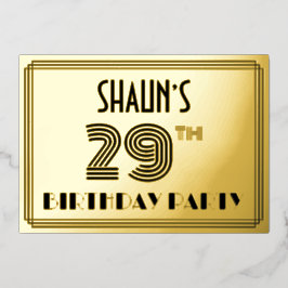 29. Geburtstagsparty — Art Deco Stil "29" & Name Folieneinladung