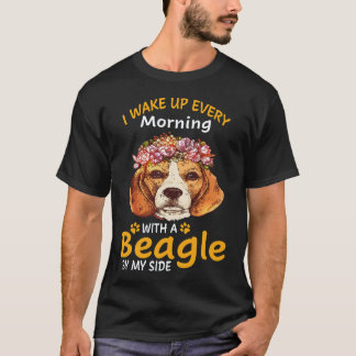 29 Ich wache jeden Morgen mit einem Beagle an mein T-Shirt