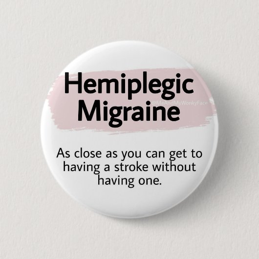 2,25" Abzeichen - hemiplegische Migräne Button (Vorderseite)