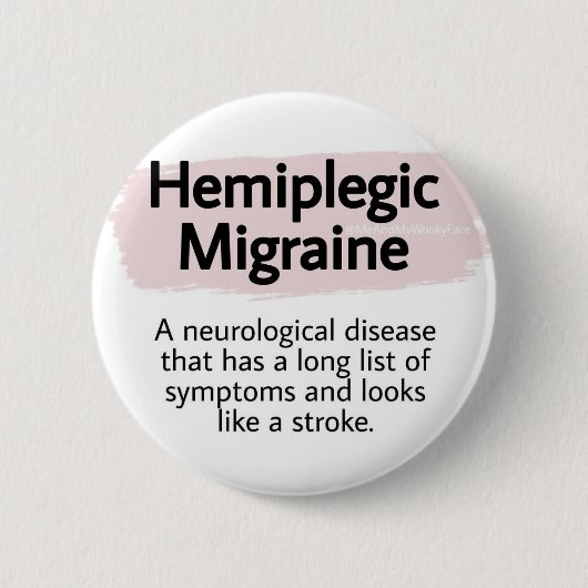 2,25" Abzeichen - hemiplegische Migräne Button (Vorderseite)