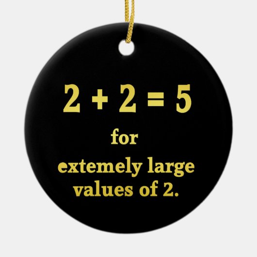 2 + 2 = 5 Funny Math Joke Keramik Ornament (Vorne)