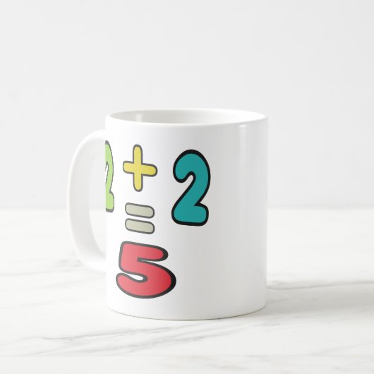 2+2=5 KAFFEETASSE (Vorderseite Links)