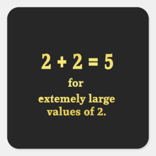 2 + 2 = 5  Lustiger Mathe-Witz Quadratischer Aufkleber
