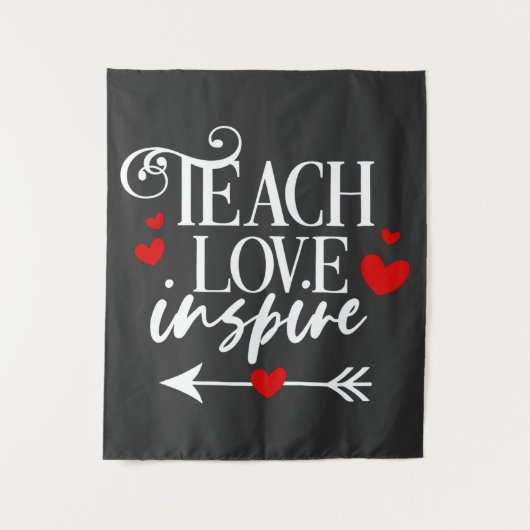 2/2 Teach Liebe Inspirierte Shirt Kindergartenlehr Wandteppich (Vorderseite)