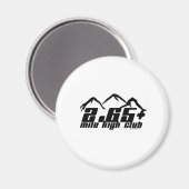 2.65+ Mile High Club Magnet (Vorderseite/Rückseite)