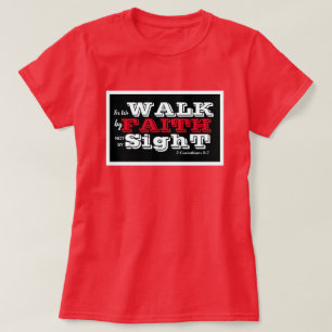 2 Corinth 5:7 zu Fuß durch den Glauben nicht aus S T-Shirt