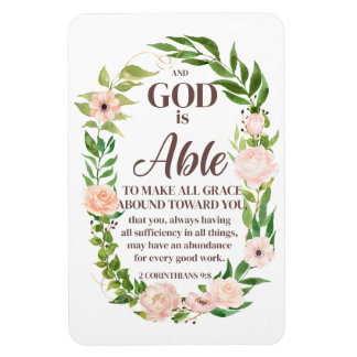 2 Corinthians 9:8 Christian Quote Floral Magnet