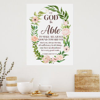 2 Corinthians 9:8 Christian Quote Floral Poster