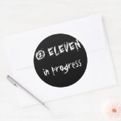 2 ELEVEN in Arbeit Runder Aufkleber (Umschlag)