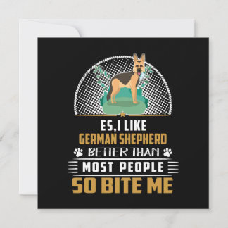2 Es I Like German Shepherd Better Than Most Peopl Einladung