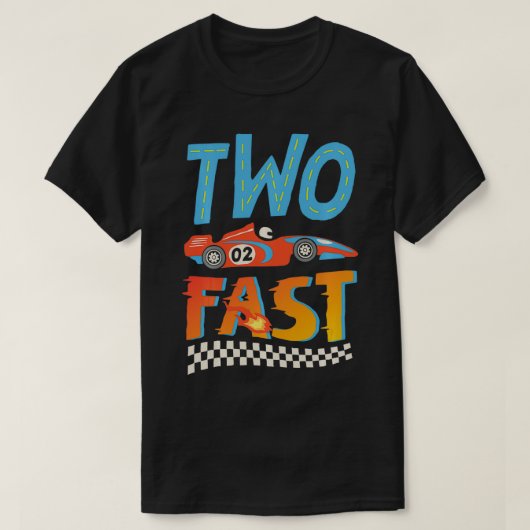 2 Fast Race 2 Year Old Birthday Boy Racing 2. T-Shirt (Design vorne)