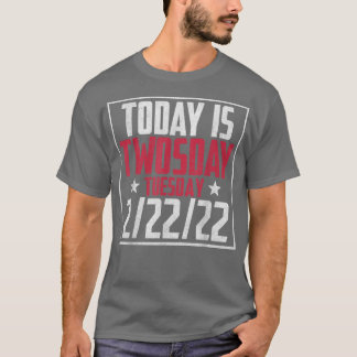 2. Februar 2022 2222 Happy 2022 2s Day T-Shirt