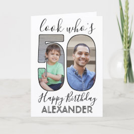 2 Foto Look Who's 50 50 Birthday Bilder Karte