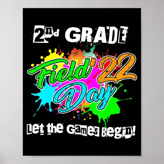 2. Grade Field Day 2022 Lass The Games Begin Teach Poster (Vorne)