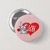 2 heiße 2 B 4Got Button (Vorne & Hinten)