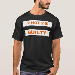 2 heiße 2 b schuldige Sprechblasen-Reiter Schulran T-Shirt