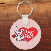2 Hot 2 B 4Got Schlüsselanhänger (Vorderseite)