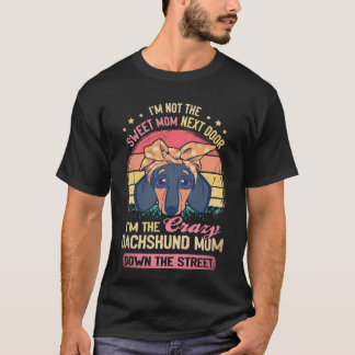 2 Ich bin nicht die süße Mom nebenan, ich bin die T-Shirt