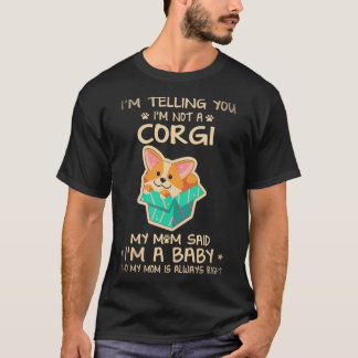 2 Ich sage dir, ich bin kein Corgi T-Shirt
