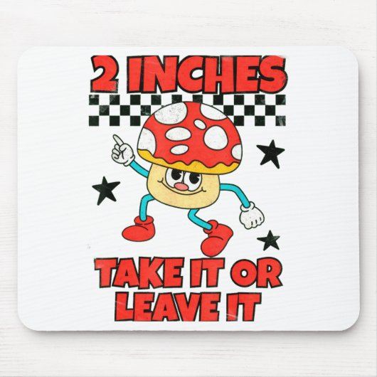 2 Inches Naughty Exchange Gag Gift Edgy Gen Z Meme Mousepad (Vorne)