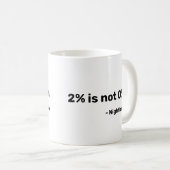 2 % ist nicht 0 % Tasse zwei % Nachtbirde (VorderseiteRechts)