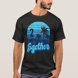 2 Jahre Gemeinsam Kreuzfahrten Paare 2. Jubiläum T-Shirt