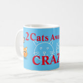 2 Katzen weg von Crazy Kaffeetasse (Vorderseite Links)