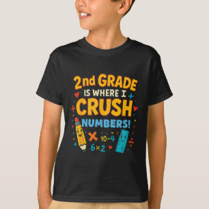 2. Klasse ist, wo ich Zahlen zermalme Mathe zurück T-Shirt