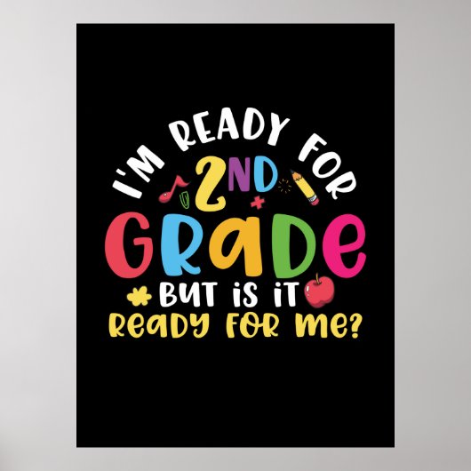 2. Klasse Lehrer Ich bin bereit für 2. Klasse Poster (Vorne)