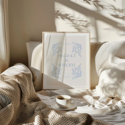 2 Korinthen 12:9 Seine Gnade ist ausreichend Poster