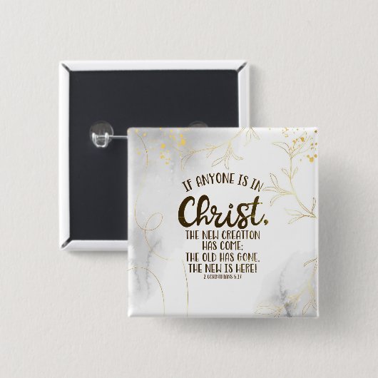 2 Korinthen 5:17 Wenn jemand in Christus ist Button (Vorne & Hinten)