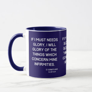 2 Korinther 11:30 KJV Bibelverse Zwei-Tone Tasse