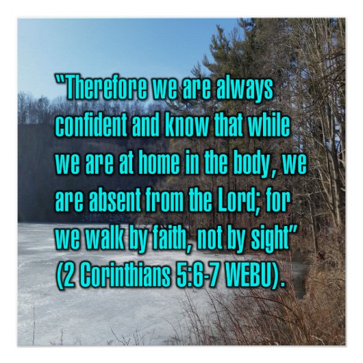 2 Korinther 5:6-7 WEBU Poster (Vorderseite)
