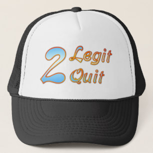 2 Legit 2 Quit Truckerkappe