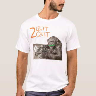 2 Legit-Affe T-Shirt