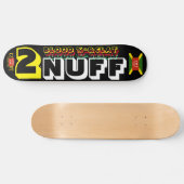 2 NUFF Skateboard (Horizontal)