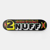 2 NUFF Skateboard (Horizontal)