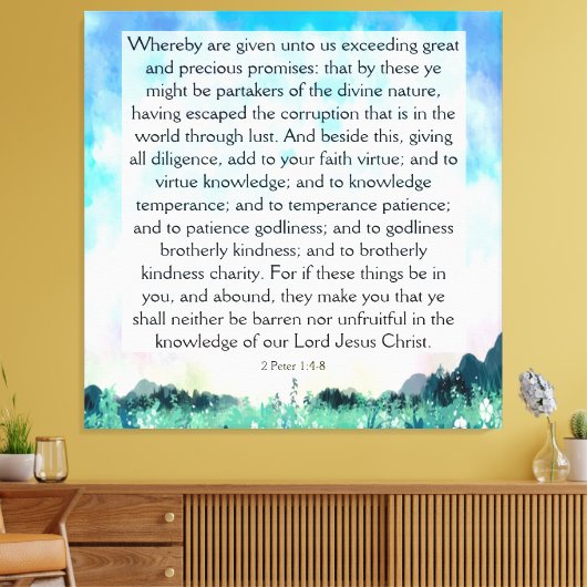 2 Peter 1:4-8 Leinwanddruck (Insitu (Wohnzimmer))