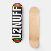2 REICHT. Skateboard (Vorderseite)
