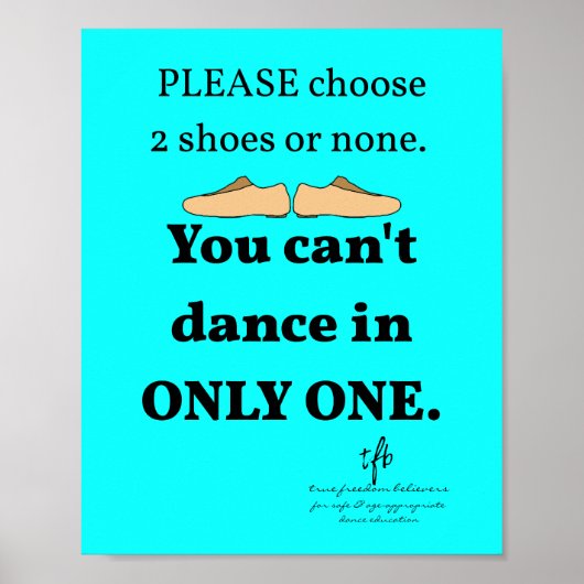 2 Schuhe oder kein Cyan Dance Studio Poster (Vorne)