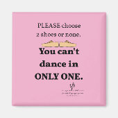 2 Schuhe oder kein helles Rosa Magnet (Vorne)