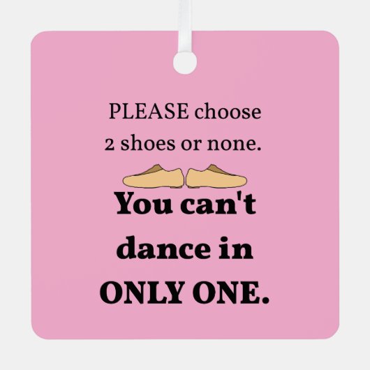 2 Schuhe oder kein helles Rosa Ornament Aus Metall (Vorderseite)