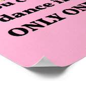 2 Schuhe oder keine Lt. Pink Tanzstudio Poster (Ecke)