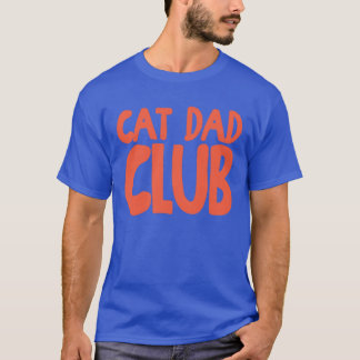 2-seitiger Cat Dad Club Das Leben ist besser mit K T-Shirt