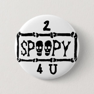 2 SPOOPY 4 U Tumblr Knopf Button