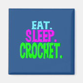 2" Square Magnet - Eat.Sleep.Crochet. (Vorne)